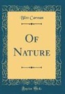Bliss Carman - Of Nature (Classic Reprint)