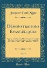 Jacques-Paul Migne - Démonstrations Évangéliques, Vol. 8