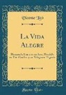 Vicente Lleo, Vicente Lleó - La Vida Alegre