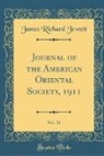 James Richard Jewett - Journal of the American Oriental Society, 1911, Vol. 31 (Classic Reprint)