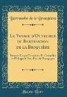 Bertrandon de la Brocquiere, Bertrandon de la Brocquière - Le Voyage d'Outremer de Bertrandon de la Broquière