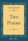 Israel Zangwill - Two Poems (Classic Reprint)