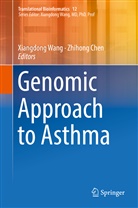 Chen, Chen, Zhihong Chen, Zhi-Hong Chen, Xiangdon Wang, Xiangdong Wang - Genomic Approach to Asthma