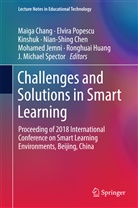 Maiga Chang, Nian-Shing Chen, Kinshuk et al, Ronghuai Huang, Mohamed Jemni, Kinshuk... - Challenges and Solutions in Smart Learning