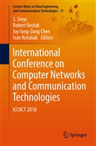 Rober Bestak, Robert Bestak, Joy Iong-Zong Chen, Joy Iong-Zong Chen et al, Ivan Kotuliak, S. Smys - International Conference on Computer Networks and Communication Technologies