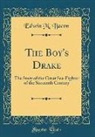 Edwin M. Bacon - The Boy's Drake