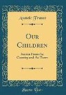 Anatole France - Our Children