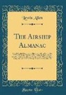Lewis Allen - The Airship Almanac