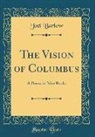 Joel Barlow - The Vision of Columbus