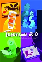 Rhiannon Bury, Steve Jones - Television 2.0