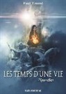 Enel Tismaé, Nats Editions - Les temps d'une vie - Nouvelles