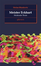 Stefa Blankertz, Stefan Blankertz, Erhard Doubrawa - Meister Eckhart