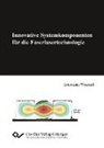 Benjamin Weigand - Innovative Systemkomponenten für die Faserlasertechnologie