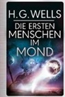 H G Wells, H. G. Wells, H.G. Wells - Die ersten Menschen im Mond