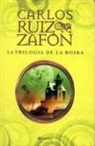 Carlos Ruiz Zafón - Trilogia de la Boira