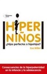 Eva Millet, Eva Millet Malagarriga - Hiperniños