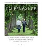 Gerhar Henschel, Gerhard Henschel, Gerhard Kromschröder, Gerhard Kromschröder - Laubengänge