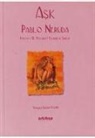 Pablo Neruda - Ask