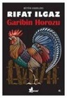 Rifat Ilgaz - Garibin Horozu