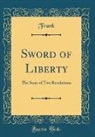 Frank Frank - Sword of Liberty
