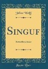 Julius Wolff - Singuf