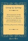 George B. L'Estrange - Recollections of Sir George B. L'estrange, Late of the 31st Regiment, and Afterwards in the Scots Fusilier Guards