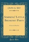 Charles S. Bird - Simpkins' Little Breakfast Party
