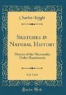 Charles Knight - Sketches in Natural History, Vol. 5 of 6