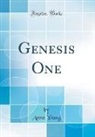 Anne Young - Genesis One (Classic Reprint)
