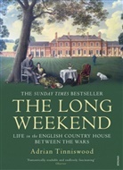 Adrian Tinniswood - The Long Weekend