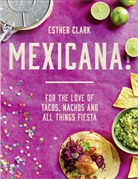 Esther Clark - Mexicana!