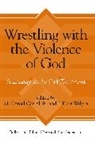 J. Blair Wilgus, R. Carroll, M. Daniel Carroll R., M. Daniel, Blaire Wilgus, J. Wilgus - Wrestling With the Violence of God
