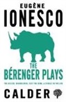 Eugene Ionesco - The Berenger Plays