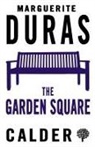 Marguerite Duras - The Garden Square
