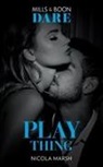Nicola Marsh - Play Thing