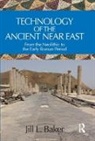 Baker, Jill Baker, Jill L. Baker, Baker Jill L. - Technology of the Ancient Near East