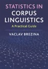 Vaclav Brezina, Vaclav (Lancaster University) Brezina, Brezina Vaclav - Statistics in Corpus Linguistics
