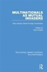 Asim Erdilek, Asim (Case Western Reserve University Erdilek, Asim Erdilek, Asim (Case Western Reserve University Erdilek, Erdilek Asim - Multinationals As Mutual Invaders