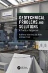 Ana Heitor, INDRARATNA, Buddhima Indraratna, Buddhima (University of Wollongong Indraratna, Buddhima (University of Wollongong Australia) Indraratna, Jayan Vinod... - Geotechnical Problems and Solutions