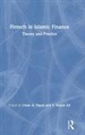 S. Nazim Ali, S. Nazim Oseni Ali, Umar A. Oseni, Umar A. (Executive Director Oseni, Umar A. Ali Oseni, S Nazim Ali... - Fintech in Islamic Finance