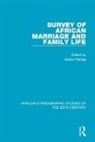 Arthur Phillips, Arthur Phillips - Survey of African Marriage and Family Life