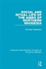 Bronislaw Stefaniszyn, Raymond Apthorpe, Apthorpe Raymond - Social and Ritual Life of the Ambo of Northern Rhodesia