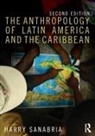 SANABRIA, Harry Sanabria, Harry (University of Pittsburgh Sanabria, Sanabria Harry - Anthropology of Latin America and the Caribbean