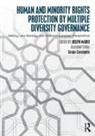 Sergiu Constantin, Sergiu (EURAC Constantin, Joseph Marko, Joseph (University of Graz Marko, Sergiu Constantin, Joseph Marko... - Human and Minority Rights Protection By Multiple Diversity Governance