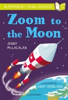 Jenny McLachlan, Mclachlan Jenny, Rowland Andy, Andy Rowland, Rowland Andy - Zoom to the Moon