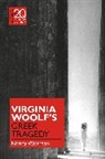 Nancy Worman, Nancy (Barnard College and Columbia Univer Worman, Nancy (Barnard College and Columbia University Worman, Laura Jansen - Virginia Woolf's Greek Tragedy