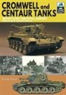 Oliver Dennis, Dennis Oliver - Cromwell and Centaur Tanks