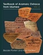 Bezalel Porten, Bezalel (Hebrew University of Jerusalem) Porten, Porten Bezalel, Ada Yardeni, Ada Porten Yardeni, Yardeni Ada - Textbook of Aramaic Ostraca From Idumea, Volume 2