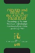 R. de Boer, R. de Boer, R. de Boer, J. G. Dercksen - Private and State in the Ancient Near East - Proceedings of the 58th Rencontre Assyriologique Internationale At
