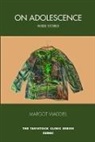 Edna O’Shaughnessy, Margot Waddell, Margot O''shaughnessy Waddell - On Adolescence